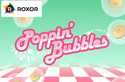 Poppin Bubbles